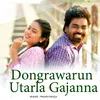 About Dongrawarun Utarla Gajanna Song